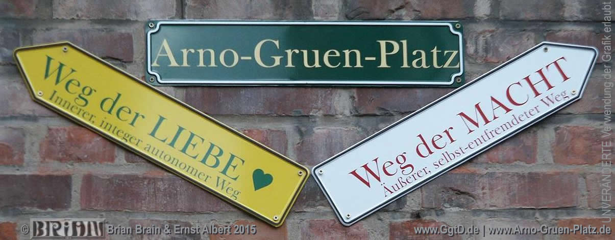 Arno-Gruen-Platz-Schild in Gandersheim mit symbolischen Wegweisern für die '2 Wege', den 'Weg der Liebe' und den 'Weg der Macht'